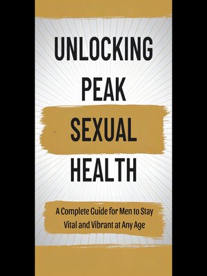 cover image of Unlocking Peak Sexual Health